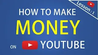 How to Make Money on YouTube WITHOUT Making Videos L1: Introduction.