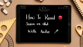 How to record iPad Screen with Audio