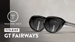 Titleist GT Fairways Performance Review