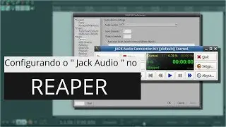 Configurando o " Jack Audio " no Reaper  ! #Linux