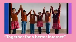 Safer Internet| Together For Better Internet