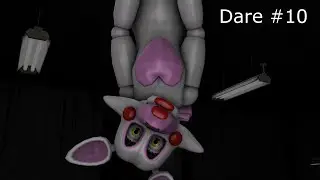 [Fnaf/SFM] Dare 10