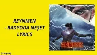 Reynmen - Radyoda Neşet (Lyrics)