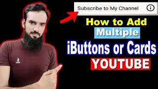 How To Add Multiple I Button in YouTube Videos | I Button Kaise Lagaye | exact creator