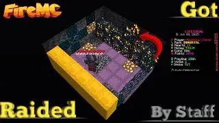 Why FireMC Staff Raid My Base? 