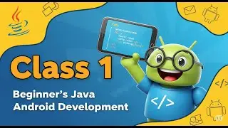 📱 Android App Development Java Class1: Intro,  Setup & First Project + Free Notes for Beginners 🎓