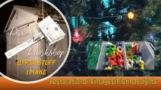 Restoration of Vintage Christmas Lights