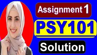 Psy101 assignment solution|| Psy101 assignment spring 2020|| Psy101 assignment solved|| student life