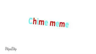 Chime meme (FlipaClip) [Animation meme]