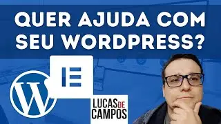 Sobre o meu suporte  com wordpress, coisas que precisamos alinhar