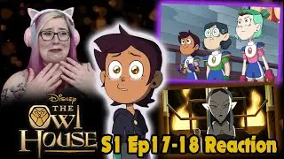 TWO VERY DIFFERENT EPISODES! - The Owl House Season 1 Episode 17 and 18 Reaction - Zamber Reacts