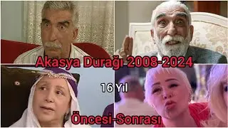 Akasya Durağı Öncesi-Sonrası 2008-2024