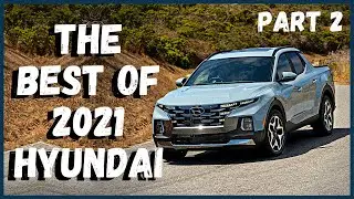 The Best of 2021 Hyundai (Part 2)