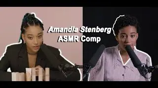 Amandla Stenberg ASMR Compilation