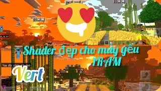 Shader Vert quá đẹp dành cho máy yếu Minecraft Pe