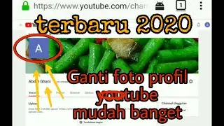 Cara ganti foto profil channel youtube | Terbaru 2020