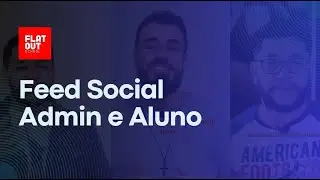Rede Social WordPress - Flat Out School escola de idiomas, demonstração feed
