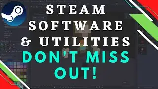 Steam Has GREAT Software & Utilities!