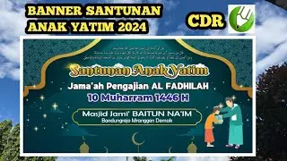 DESAIN BANNER SANTUNAN ANAK YATIM PIATU 1446 H/2024 M | FREE CDR
