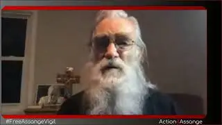 #FreeAssangeVigil 52.1 w/ Ray McGovern and Bill Binney
