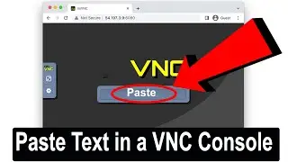 How to Easily Paste Text in a VNC Console | Step-by-Step Guide