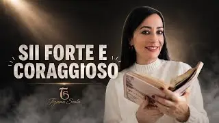 HO UNA PAROLA PER TE | ESSERE FORTI E CORAGGIOSI?SI PUO'!