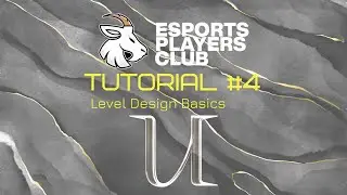Unreal Engine Tutorials  #4 - Level Design Basics