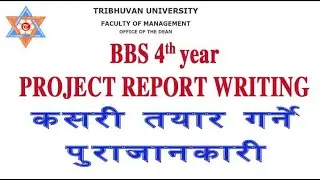 HOW TO MAKE PROJECT REPORT WRITING || BBS 4th Year