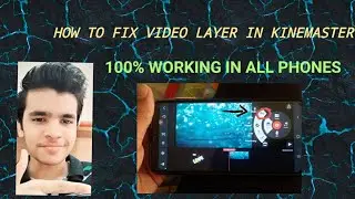 HOW TO FIX PROBLEM OF VIDEO LAYER || 100% WORKING  IN ALL PHONE || EASY TUTORIAL ||
