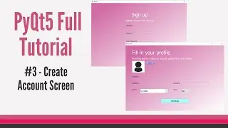 PyQt5 FULL Modern Gui Tutorial #3 - Create Account Form: GUI & Database [for beginners]