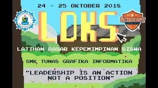 LDKS 2018 - SMK TUNAS GRAFIKA INFORMATIKA