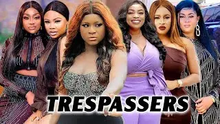 Trespassers Complete Season - Destiny Etiko 2024 Latest Nigerian Nollywood Movie