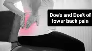 Doe's and Don't of lower back pain #lowerback #video #physio #medicalcollege #doesanddonts