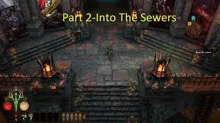 Warhammer ChaosBane - Walkthrough Elessa (Part 2) Into the Sewers