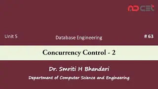 # 63 - Concurrency Control - Testing for serializability, Recoverable and Cascadeless Schedules