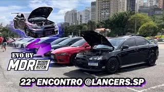 22º ENCONTRO DE LANCERS DO CLUBE @LANCERS.SP + LANCER EVO MDR