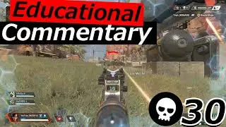 Educational Commentary - 30 Kills Gameplay Analysis