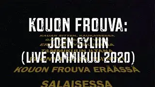 Kouon Frouva: Joen syliin (live 2020)