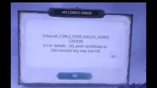 How to fix SSL peer certificate or SSH remote key was not OK - API CONFIG Error - Undecember - steam
