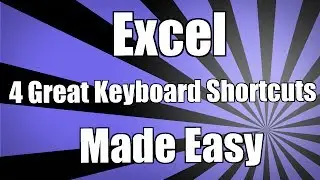 4 great Keyboard shortcuts in Excel Current Time Current Date Select all and Return to A1 2013 2016