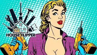 Куда пропала корова Молли/House Flipper/серия 22