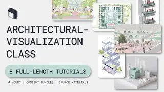 Architectural Visualization Tutorial Series for Beginners | Illustrator SketchUp Photoshop Blender