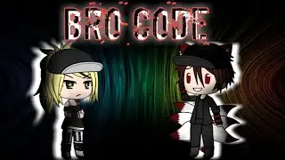 •|Bro Code|• ~Gacha life~ °funny skit°