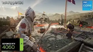 Warhaven RTX 4060 FPS TEST | RTX 4060 & i5 12400 Benchmark 1080p