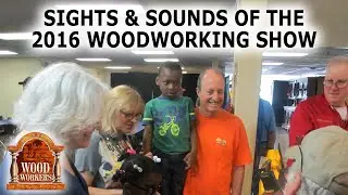 Sights and Sounds of the 2016 Atlanta Woodworking Show