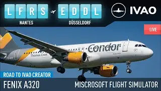 IVAO / MSFS 2020 / Nantes (LFRS) - Düsseldorf (EDDL) / Fenix A320