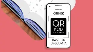 Kodular QR Kod Uygulaması Yapalım
