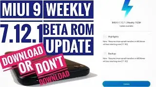 Redmi 4 | MIUI 9 7.12.1 Weekly Beta Rom Update Full Review, Features | Full Change Log | In Hindi