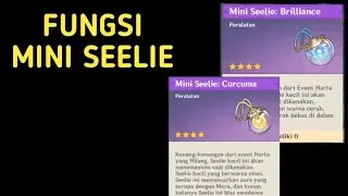 Fungsi atau Kegunaan Mini Seelie Event Genshin Impact