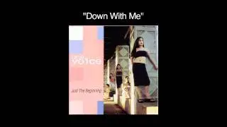 One Vo1ce - Down With Me